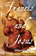 Book Francis and Jesus